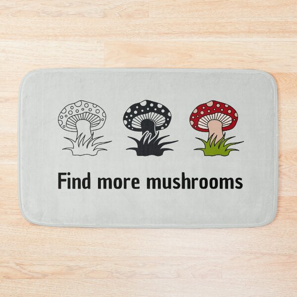 Item preview, Fine More Mushrooms Just one more mushroom  designed and sold by MalwasBasket.