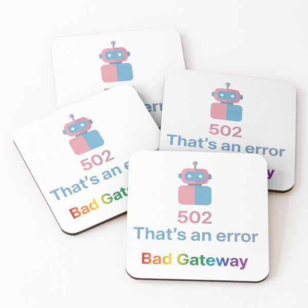 Item preview, 502 Bad Gateway HTTP Status Tech designed and sold by Prints by Mat.