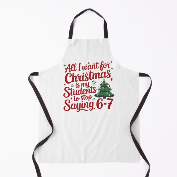 Item preview, All I want for Christmas is my Students to Stop Saying 67 designed and sold by chicdeboutique.