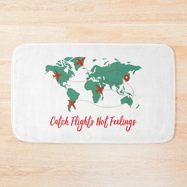 Item preview, Catch Flights Not Feelings World Map Travelers designed and sold by Inkworksbyshery.