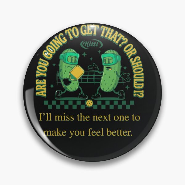 Item preview, Funny Pickleball Pickle Dinking Player Quote designed and sold by Tsugraf Designs.