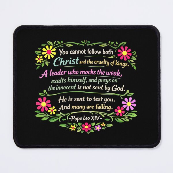 Item preview, You Cannot Follow Both Christ And The Cruelty Of Kings - Pope Leo XIV designed and sold by RamneekFraty.