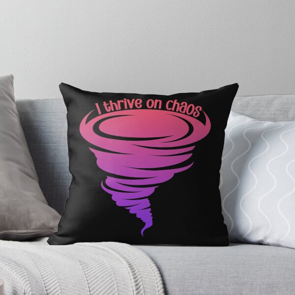 Item preview, I thrive on chaos designed and sold by EvergreenWhimsy.