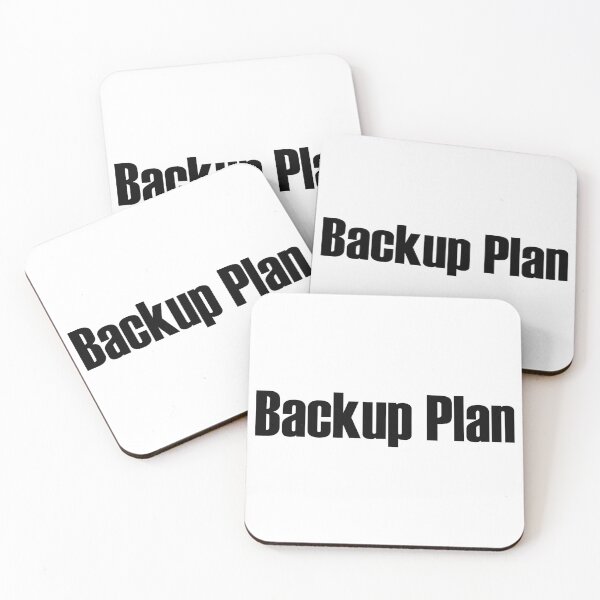 Item preview, Backup Plan designed and sold by cdanziger.