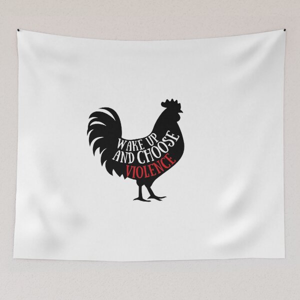 Item preview, Wake Up and Choose Violence (chicken - black) designed and sold by GlacierViewFarm.