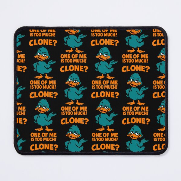 Item preview, Clone One Of Me Is Too Much Funny Duck Sarcastic Design designed and sold by TeeTimeTreasure.