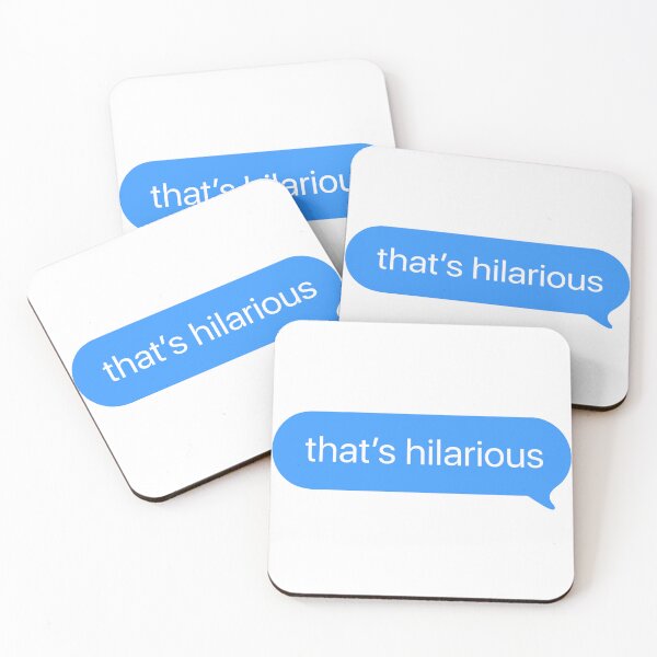 Item preview, That’s Hilarious Quote | KLS 2 Kevin Langue Show iMessage text designed and sold by Nesstitches.