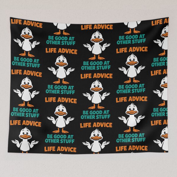 Item preview, Life Advice Be Good At Other Stuff Funny Duck Quote Design designed and sold by TeeTimeTreasure.