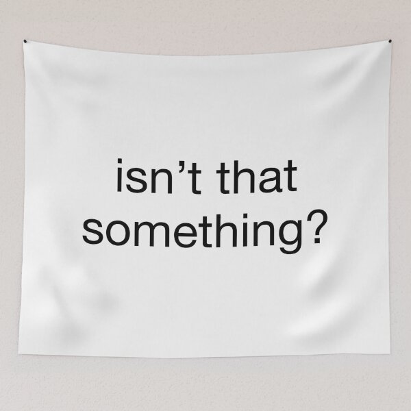 Item preview, Isn’t That Something?  | KLS 2 Kevin Langue Show designed and sold by Nesstitches.