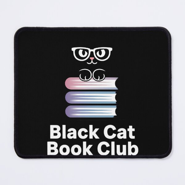 Item preview, Black Cat Book Club Book Lover Bookish Reading for Cat Lover designed and sold by TyraYoung.