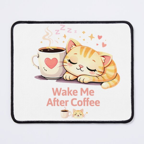 Item preview, Wake Me After Coffee ?☕ | Sleepy Cat Vibes designed and sold by Kawaii Cosmos Cats.