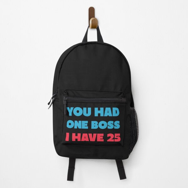Item preview, You Had One Boss I Have 25 Shirt Kindergarten Teacher Funny Gift designed and sold by DesignbyAACreations .