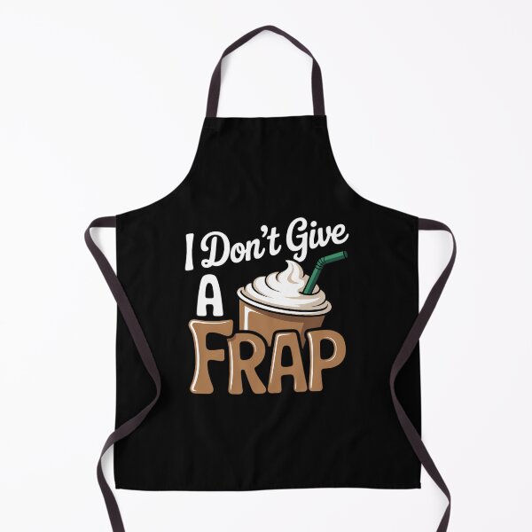 Item preview, I Don't Give A Frap Coffee Lovers designed and sold by TyraYoung.