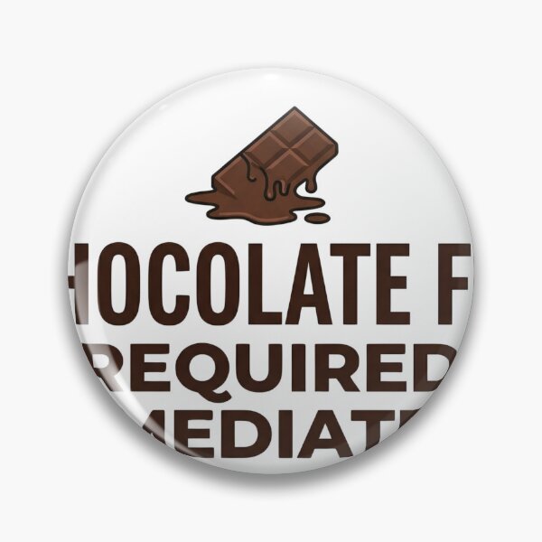 Item preview, Chocolate Fix Required Immediately Sweet Tooth Meme Shirt designed and sold by TheTSauce.
