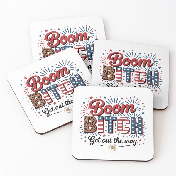 Item preview, Boom Bitch Get Out The Way USA 4th of July Fireworks designed and sold by TyraYoung.