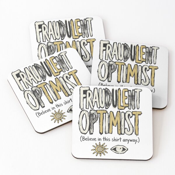 Item preview, Fraudulent Optimist - Distressed Sarcastic Grunge Quote designed and sold by MaynyStudio.