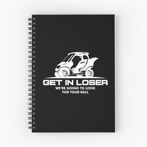 Item preview, Funny Golf Squad Quote – Get In Loser We’re Going To Look For Your Ball – Humorous Golf Lover Design designed and sold by artworkathome.