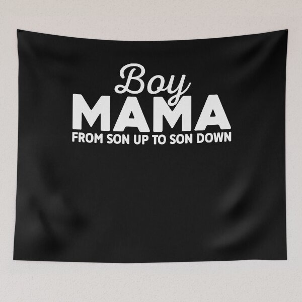 Item preview, Funny Boy Mama From Son Up To Son Down Gift designed and sold by KroghDs.