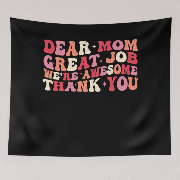 Item preview, Retro Dear Mom Great Job We're Awesome Gift designed and sold by KroghDs.