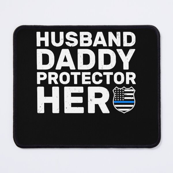 Item preview, Police Husband Daddy Protector Hero  designed and sold by KroghDs.