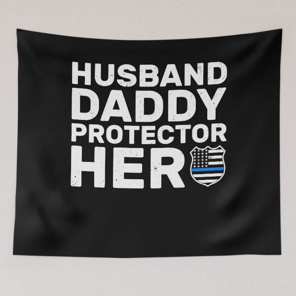 Item preview, Police Husband Daddy Protector Hero  designed and sold by KroghDs.