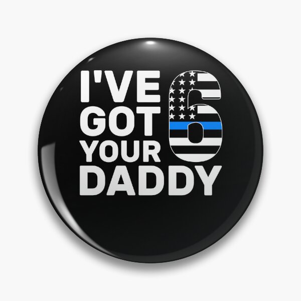 Item preview, Police Kids I Got Your 6 Daddy  designed and sold by KroghDs.