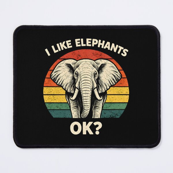 Item preview, I like elephants ok designed and sold by JODYSMORGAN.