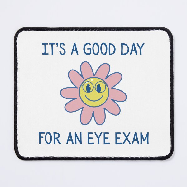 Item preview, It’s a good day for an eye exam designed and sold by Comfy Creations.