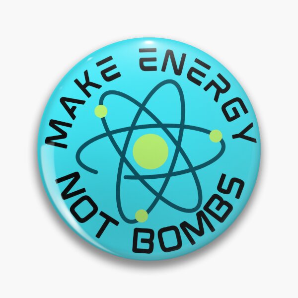 Item preview, Make energy not bombs pin designed and sold by fearTimmy12.