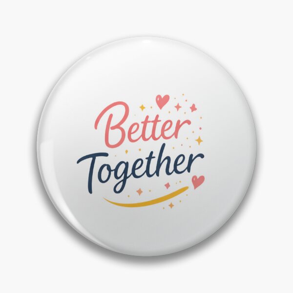 Item preview, Better Together Minimal Romantic Design | Simple Love Quote designed and sold by Lovestickerco.