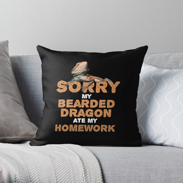 Sorry My Bearded Dragon Ate My Homework Funny School Pogona Vitticeps Design Throw Pillow