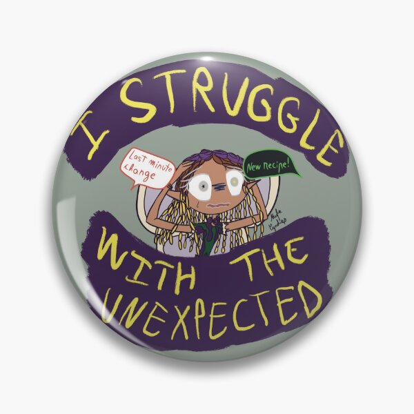 Item preview, I struggle with the unexpected designed and sold by Myle-Cyndigo.
