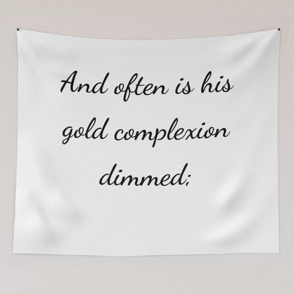 Item preview, "And often is his gold complexion dimmed;" - handwriting black designed and sold by ariksworld.