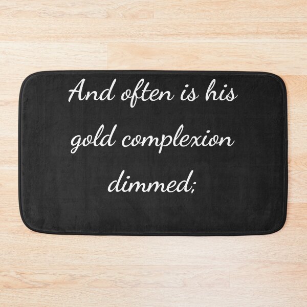Item preview, "And often is his gold complexion dimmed;" - handwriting white designed and sold by ariksworld.
