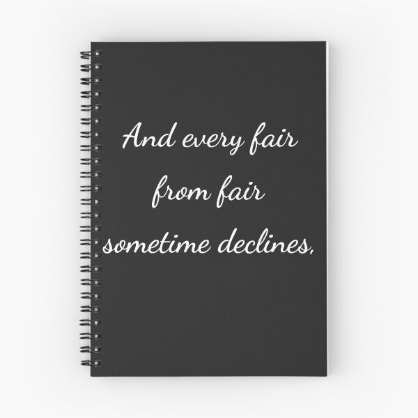 Item preview, "And every fair from fair sometime declines," - handwriting white designed and sold by ariksworld.