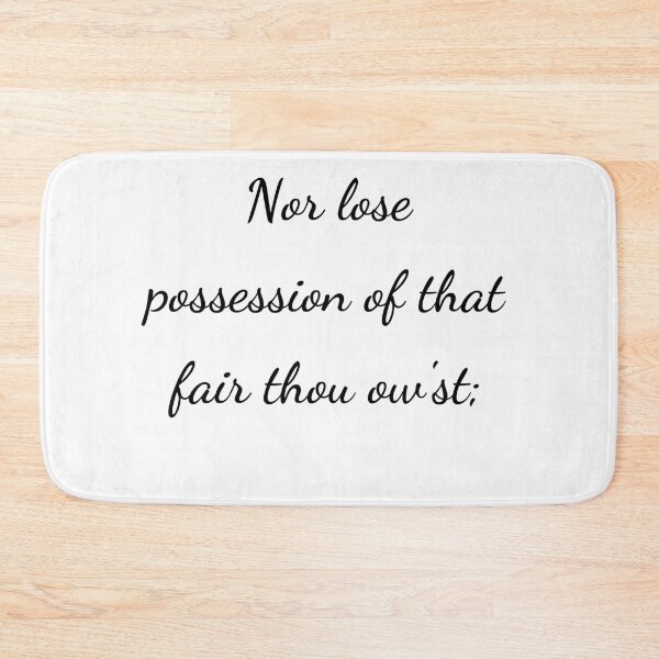 Item preview, "Nor lose possession of that fair thou ow'st;" - handwriting black designed and sold by ariksworld.