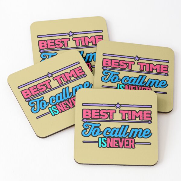 Item preview, Best Time to Call Me Is Never Funny Phrase Introvert Sarcastic Humor Original Gift designed and sold by AstronautMerch.