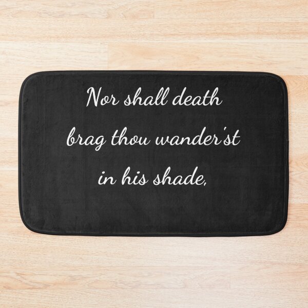 Item preview, "Nor shall Death brag thou wander'st in his shade," - handwriting white designed and sold by ariksworld.