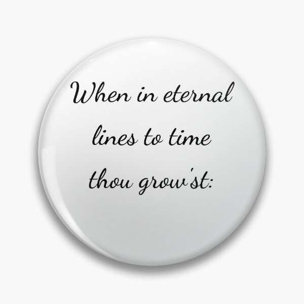 Item preview, "When in eternal lines to time thou grow'st:" - handwriting black designed and sold by ariksworld.