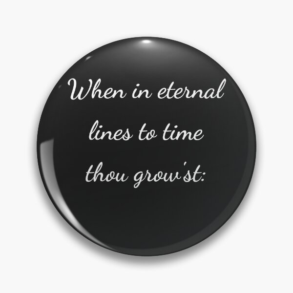 Item preview, "When in eternal lines to time thou grow'st:" - handwriting white designed and sold by ariksworld.