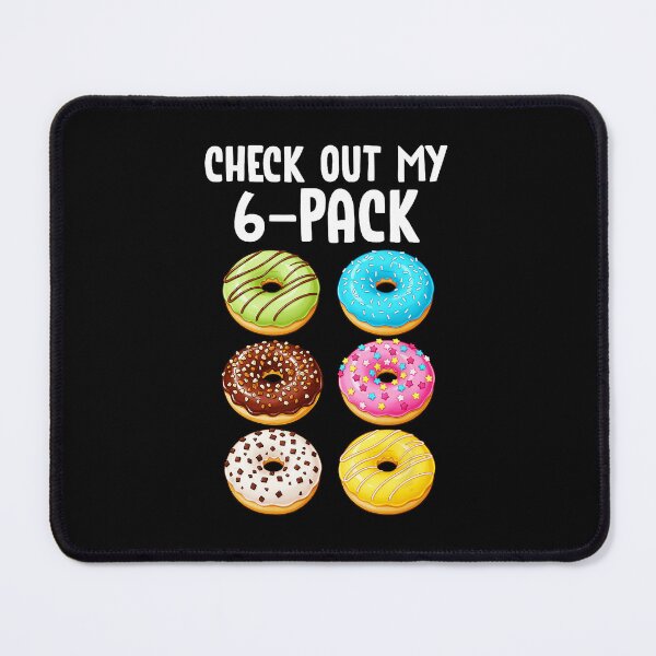 Item preview, Check Out My 6 Pack Donuts Funny Food  designed and sold by eliramaison.