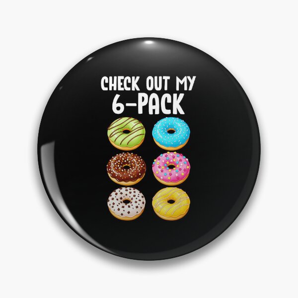 Item preview, Check Out My 6 Pack Donuts Funny Food  designed and sold by eliramaison.