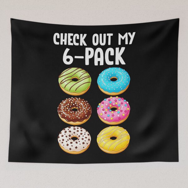 Item preview, Check Out My 6 Pack Donuts Funny Food  designed and sold by eliramaison.