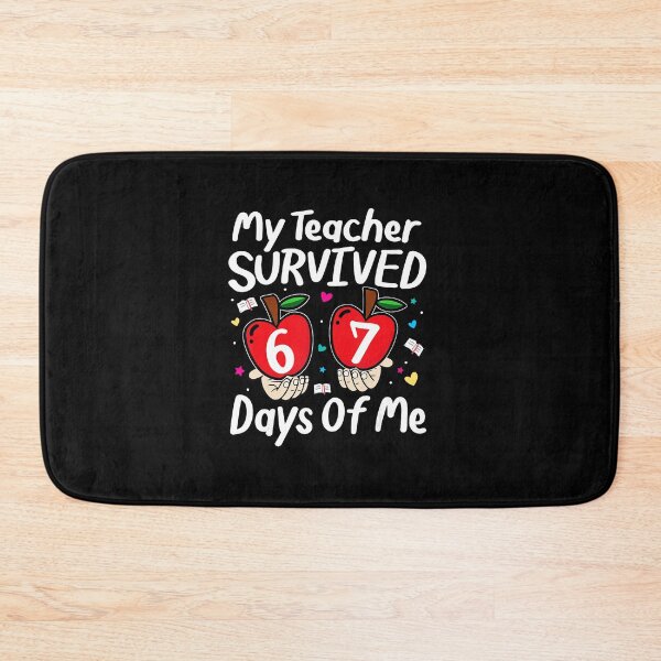 Item preview, My Teacher Survived 67 Days of Me Funny School designed and sold by gladysenglish.