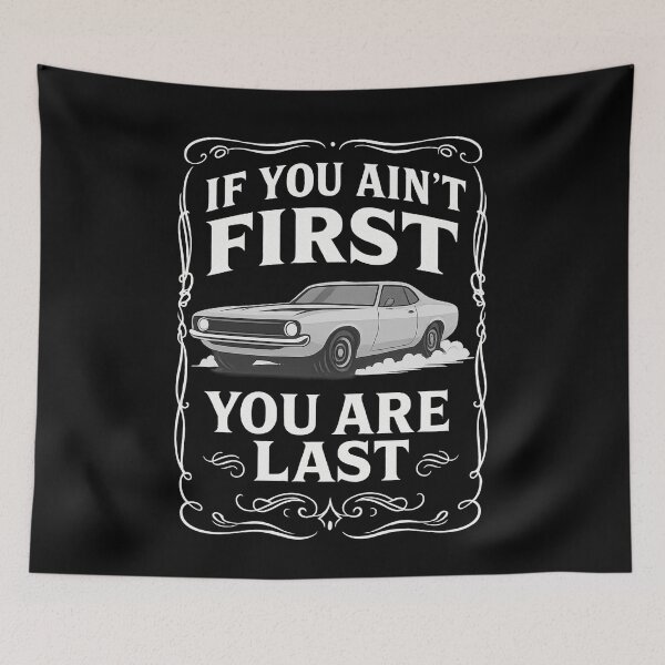 Item preview, If You Ain't First Muscle Car Poster Art designed and sold by reval-store.