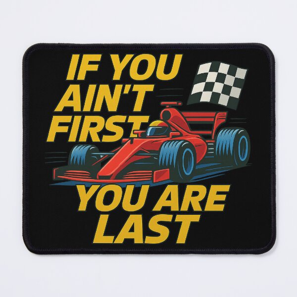Item preview, If You Ain't First Formula Racing Checkered Flag designed and sold by reval-store.