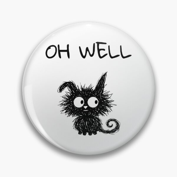 Item preview, Black Cat Oh Well Mood | Minimalist Doodle Cat Meme designed and sold by moodiecatshop.