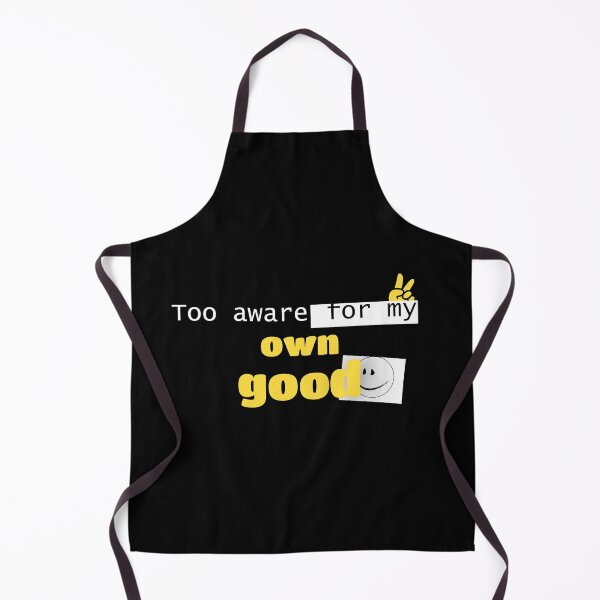 Item preview, Too aware for my own good. designed and sold by Shadryx.