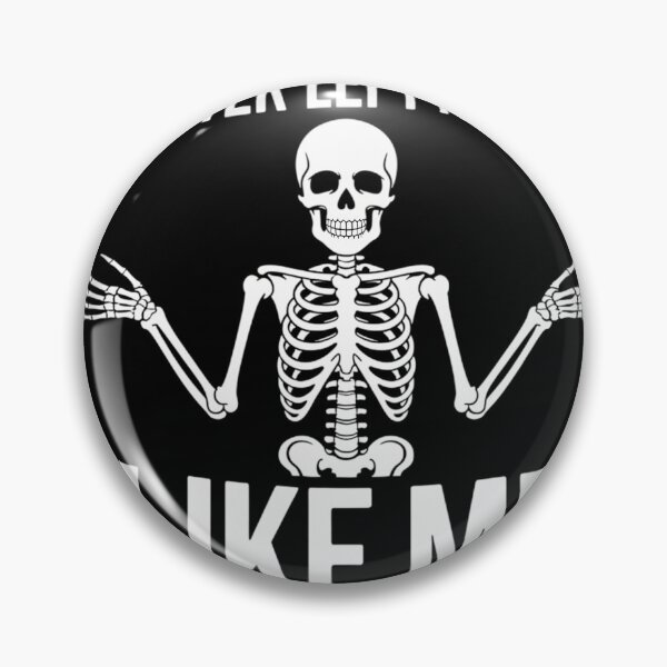 Item preview, Funny Skeleton Joke Saying designed and sold by pisliturabcons.