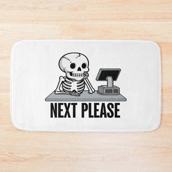 Item preview, Funny Skeleton at Computer • “Next Please” Waiting Graphic • Humorous Work Design designed and sold by Bright Nest Studio.